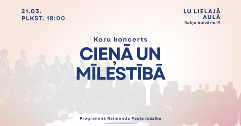 Koru koncerts “Cieņā un mīlestībā” LU Lielajā aulā, veltīts Raimonda Paula daiļradei